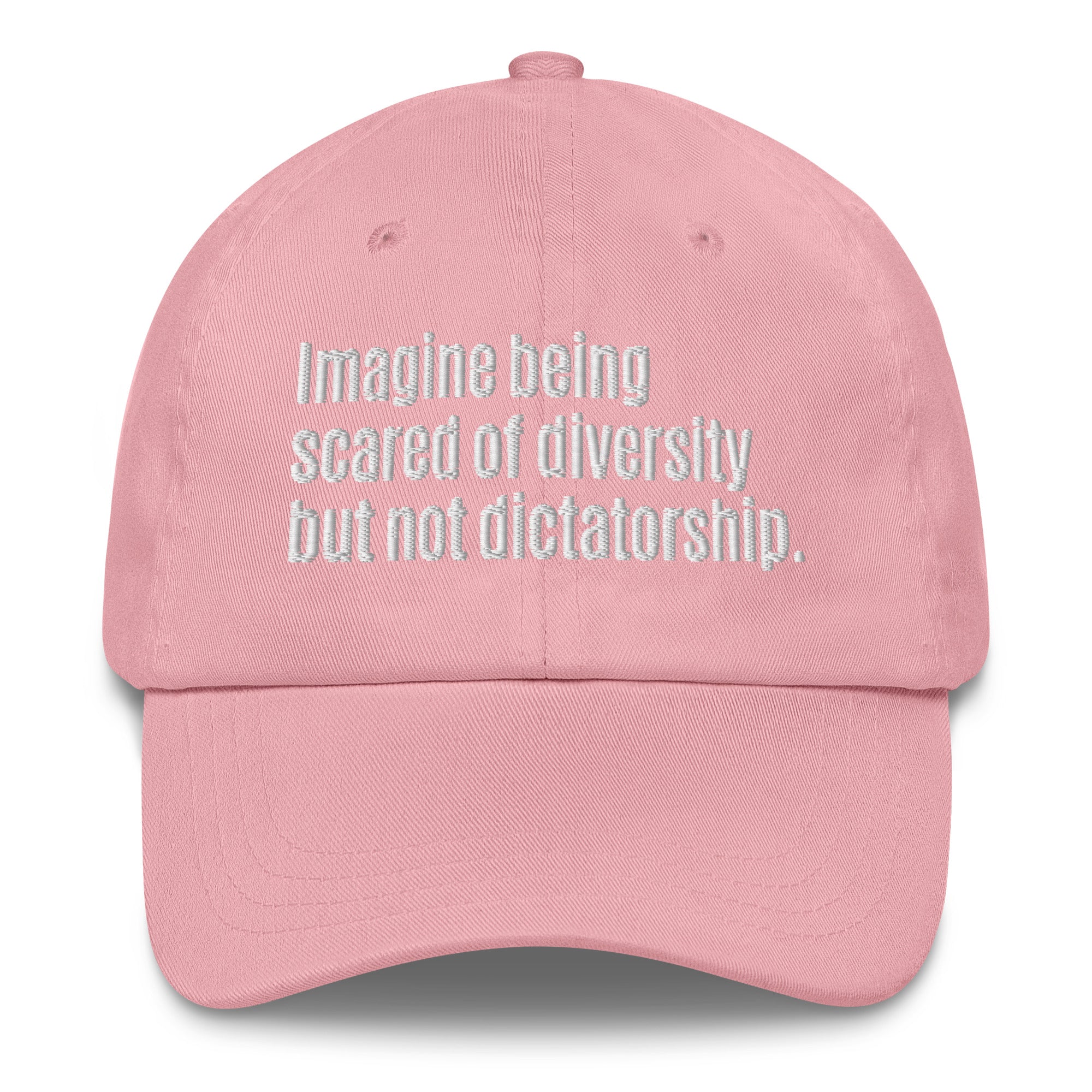 Imagine being scared of diversity but not dictatorship Dad hat-The Original God Ain't Petty But I Am