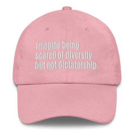 Imagine being scared of diversity but not dictatorship Dad hat-The Original God Ain't Petty But I Am