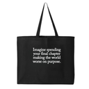 Imagine spending your final chapter making the world worse on purpose Tote bag-Tote Bag-The Original God Ain't Petty But I Am