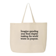 Imagine spending your final chapter making the world worse on purpose Tote bag-Tote Bag-The Original God Ain't Petty But I Am
