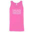 Imagine spending your final chapter making the world worse on purpose Unisex Tank Top-T-Shirt-The Original God Ain't Petty But I Am