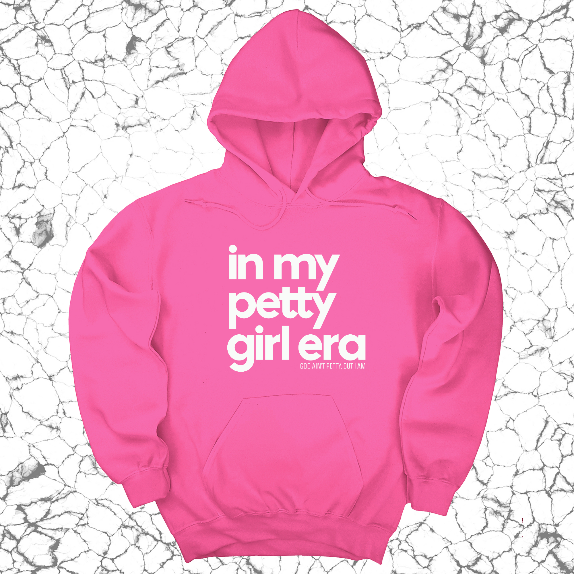 In my Petty Girl Era Unisex Hoodie-Hoodie-The Original God Ain't Petty But I Am