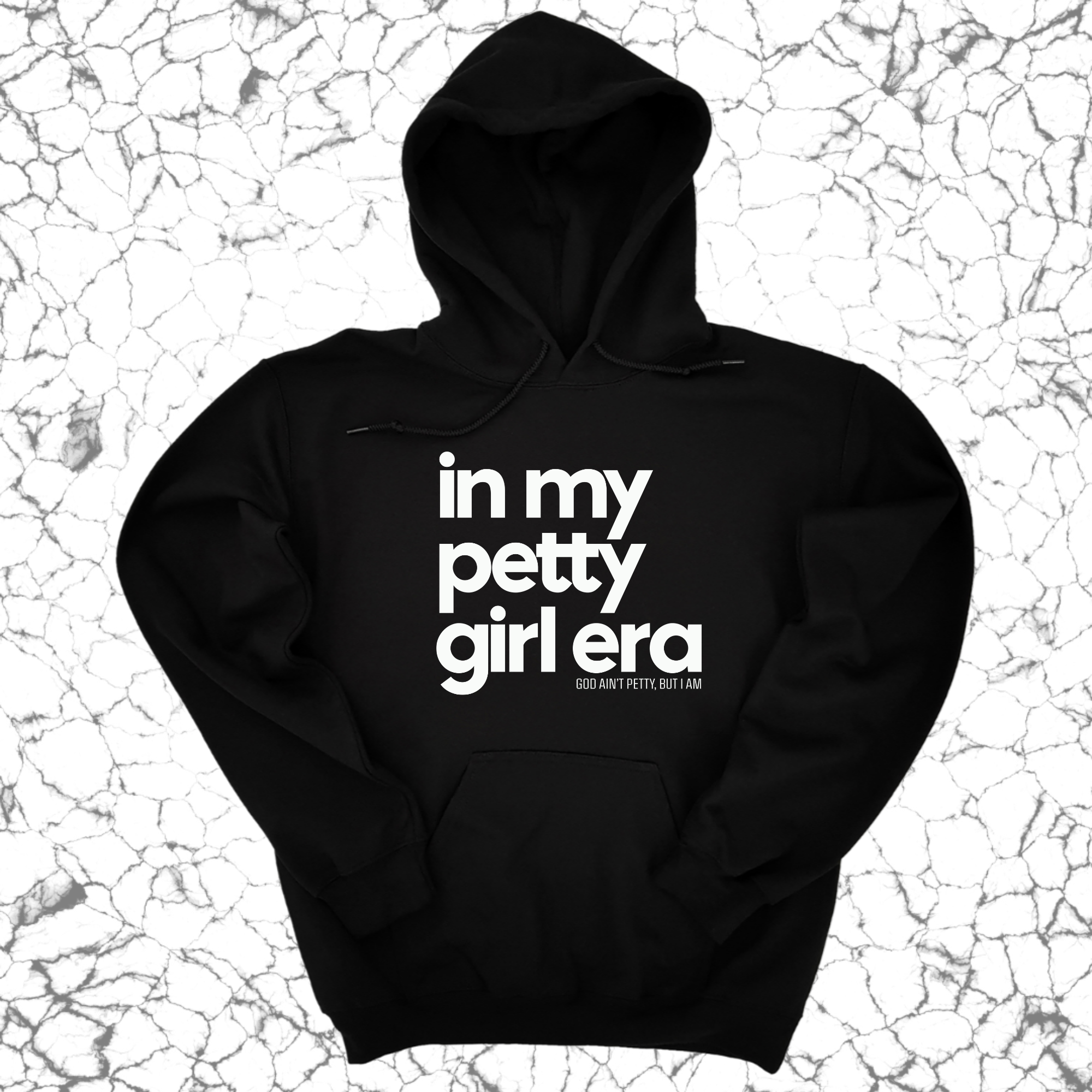 In my Petty Girl Era Unisex Hoodie-Hoodie-The Original God Ain't Petty But I Am