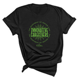 Innovative Caregivers - The Heartbeat of Senior Care Unisex Tee (ISS) (CUSTOMS)-CUSTOMS-The Original God Ain't Petty But I Am