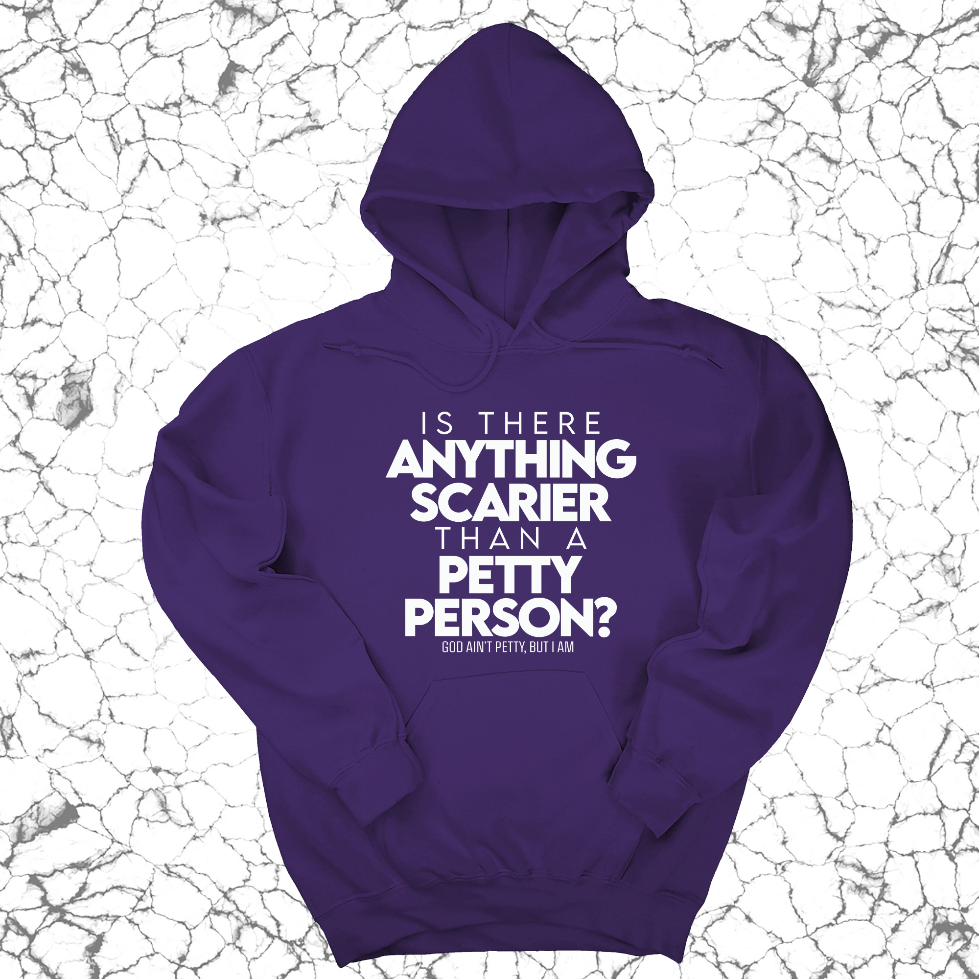 Is there anything scarier than a Petty Person Unisex Hoodie-Hoodie-The Original God Ain't Petty But I Am