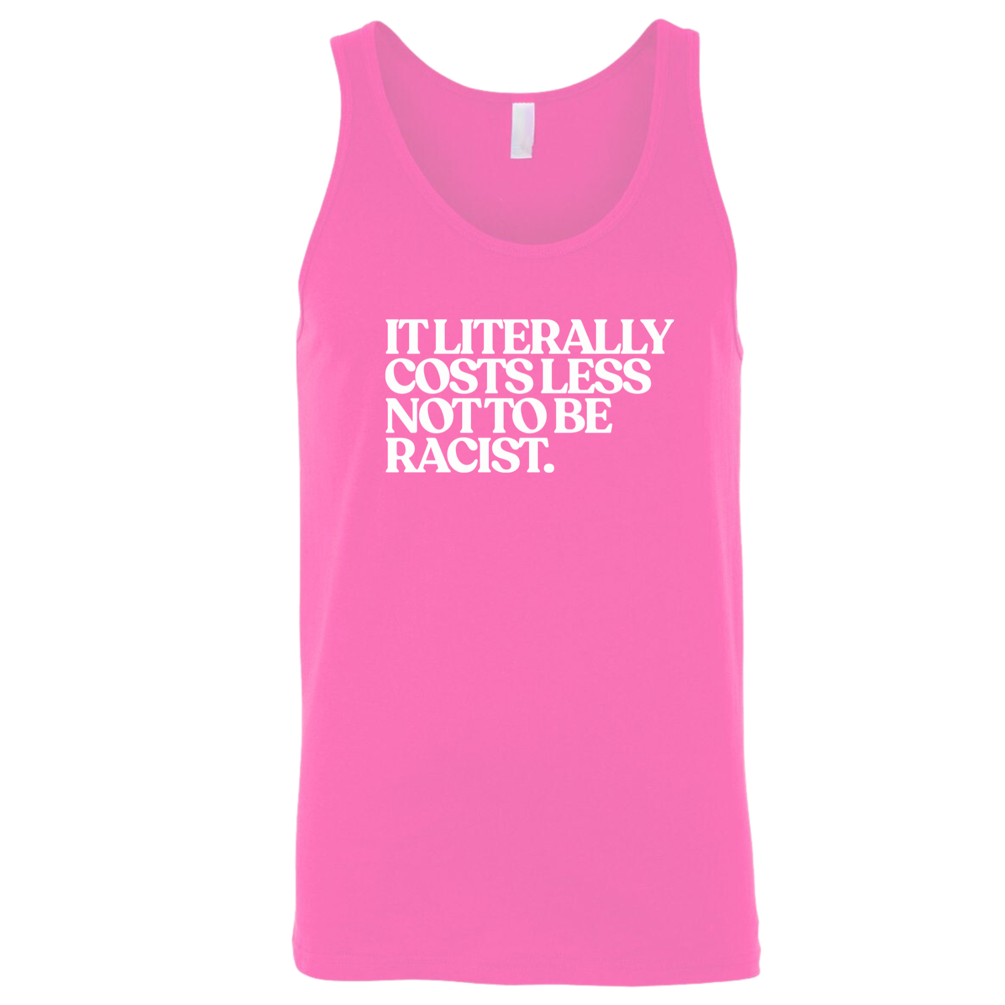 It literally costs less not to be racist Unisex Tank Top-T-Shirt-The Original God Ain't Petty But I Am