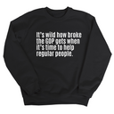 It’s Wild How Broke the GOP Gets When It’s Time to Help Regular People Unisex Sweatshirt-Sweatshirt-The Original God Ain't Petty But I Am