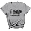 It’s Wild How Broke the GOP Gets When It’s Time to Help Regular People Unisex Tee-T-Shirt-The Original God Ain't Petty But I Am