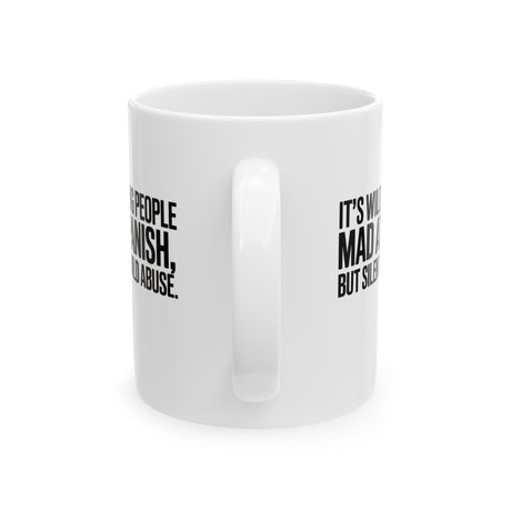It's Wild Seeing People MAD at Spanish, but Silent on Child Abuse Mug 11oz (White & Black)-Mug-The Original God Ain't Petty But I Am