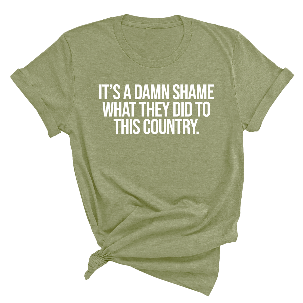 It’s a damn shame what they did to this country Unisex Tee-T-Shirt-The Original God Ain't Petty But I Am