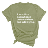 Journalism Doesn’t Need Balance When One Side Is Lying Unisex Tee-T-Shirt-The Original God Ain't Petty But I Am
