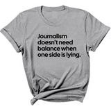 Journalism Doesn’t Need Balance When One Side Is Lying Unisex Tee-T-Shirt-The Original God Ain't Petty But I Am