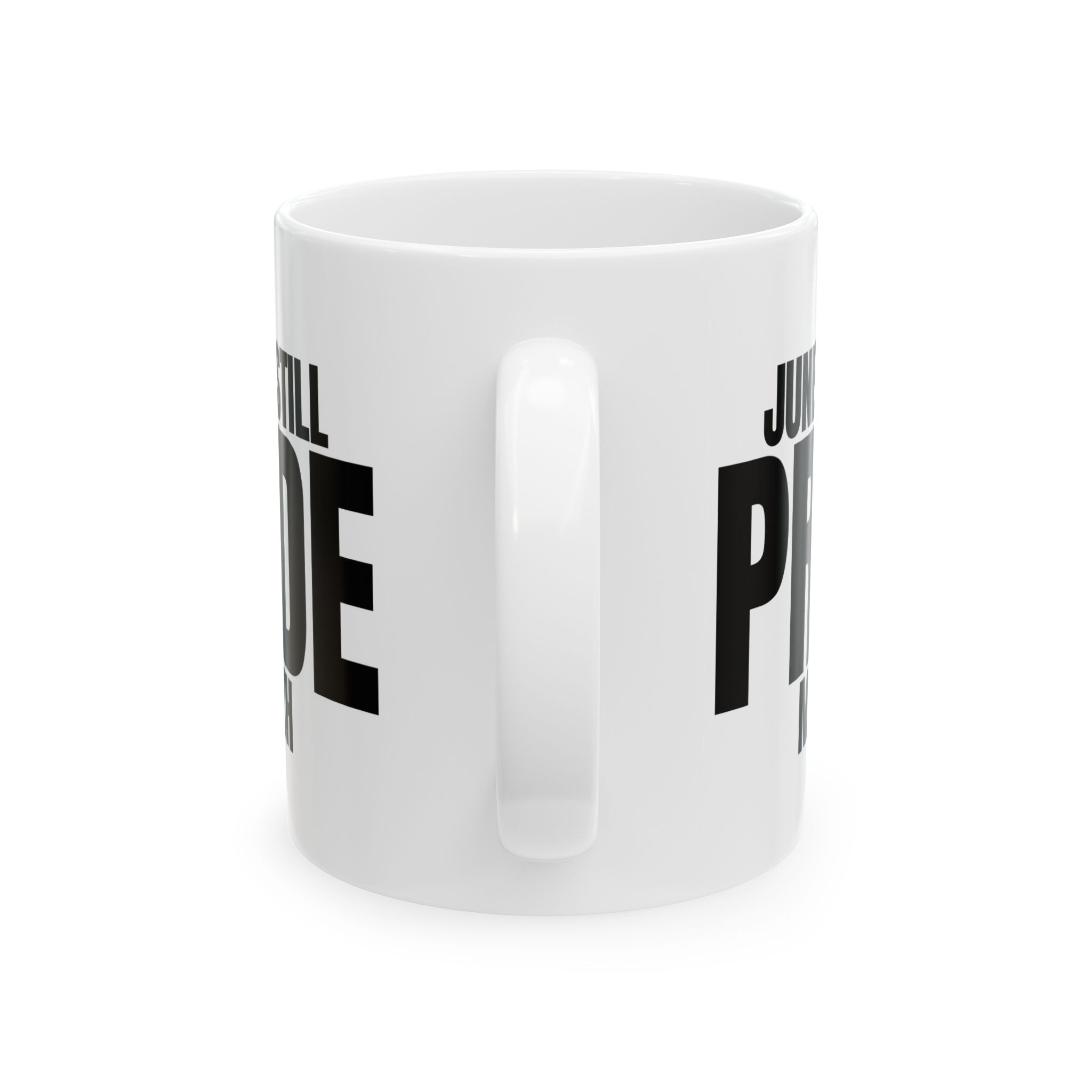 June is Still Pride Month Mug 11oz (White & Black)-Mug-The Original God Ain't Petty But I Am