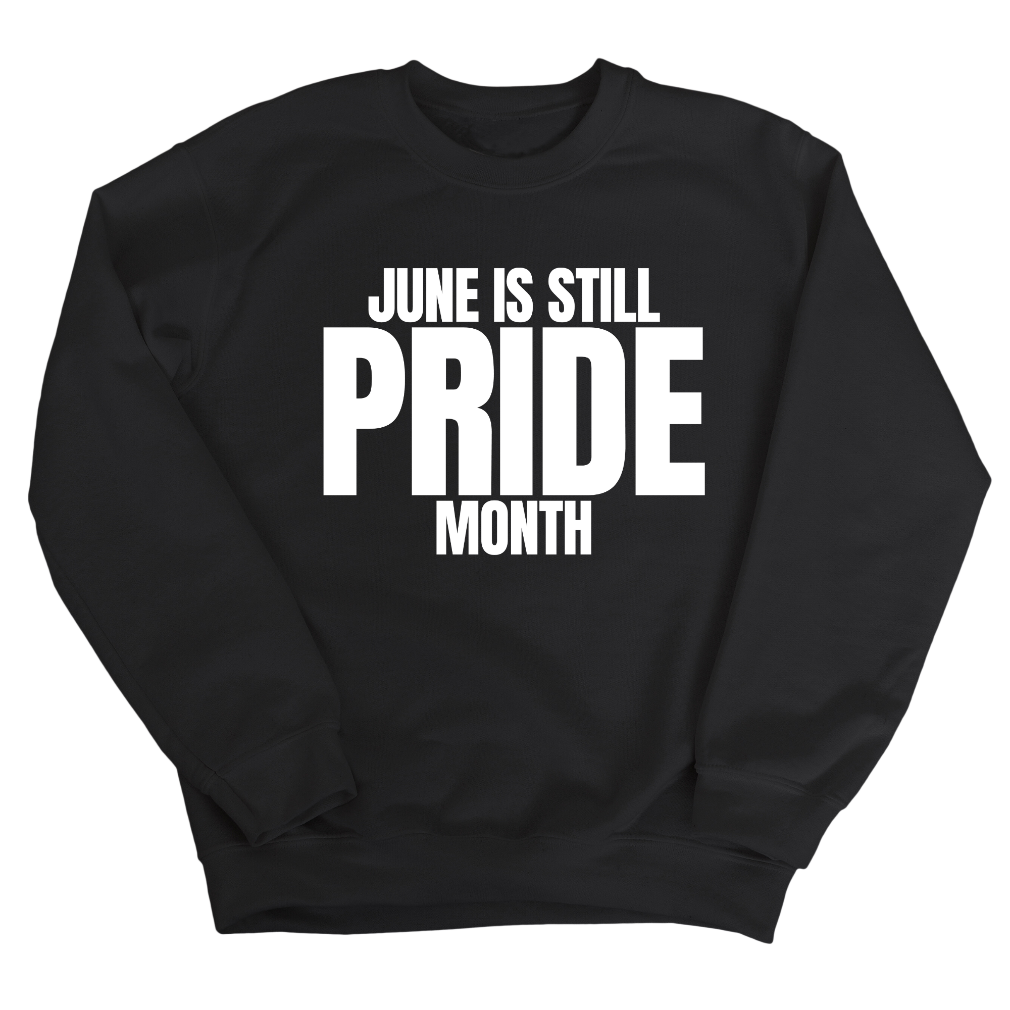 June is Still Pride Month Unisex Sweatshirt-Sweatshirt-The Original God Ain't Petty But I Am