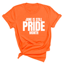 June is Still Pride Month Unisex Tee-T-Shirt-The Original God Ain't Petty But I Am