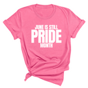 June is Still Pride Month Unisex Tee-T-Shirt-The Original God Ain't Petty But I Am