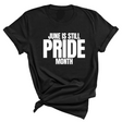 June is Still Pride Month Unisex Tee-T-Shirt-The Original God Ain't Petty But I Am