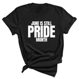 June is Still Pride Month Unisex Tee-T-Shirt-The Original God Ain't Petty But I Am
