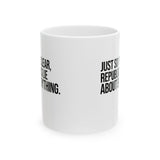 Just So I'm Clear, Republicans Lie About Everything Mug 11oz (White & Black)-Mug-The Original God Ain't Petty But I Am