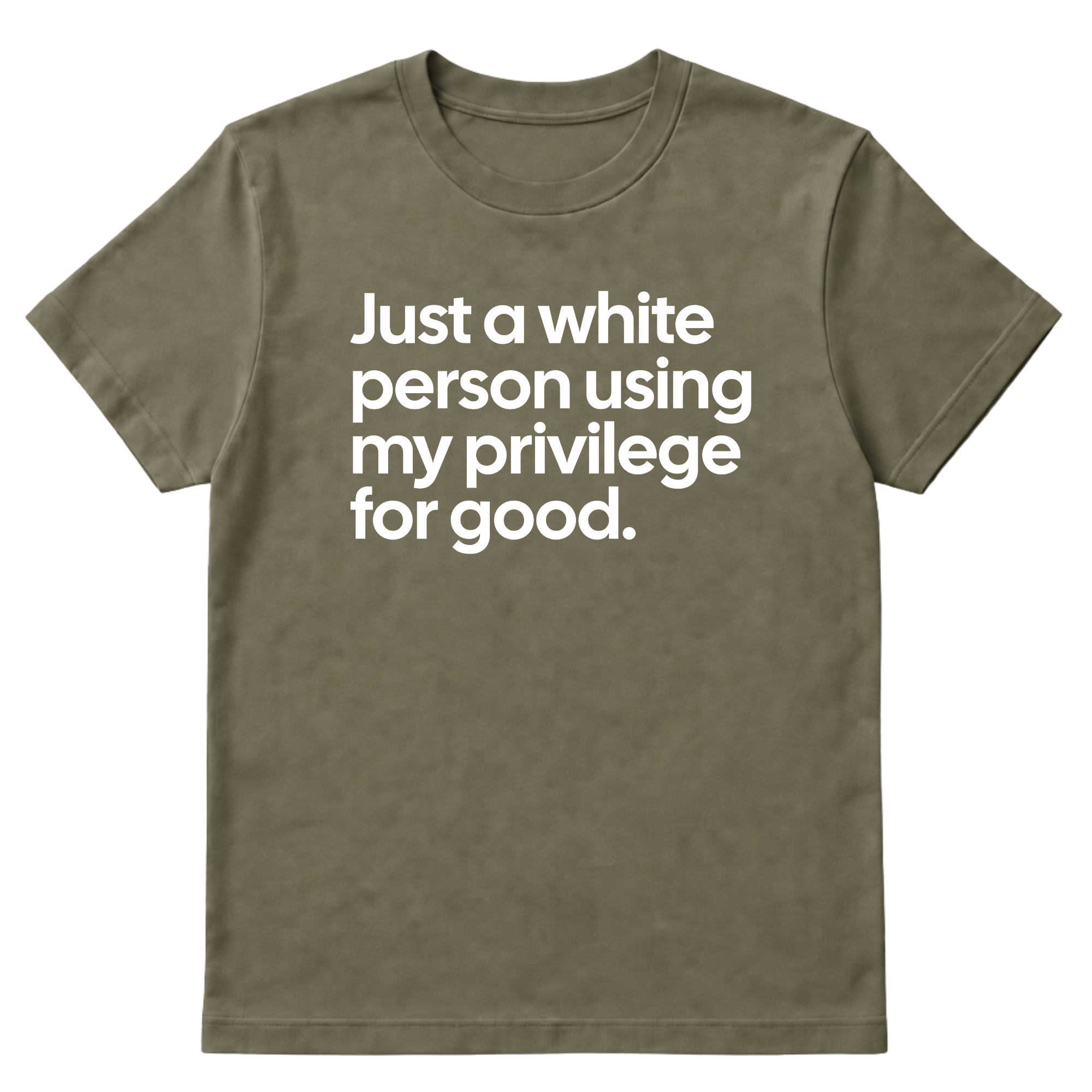 Just a White Person Using My Privilege for Good Unisex Tee-T-Shirt-The Original God Ain't Petty But I Am