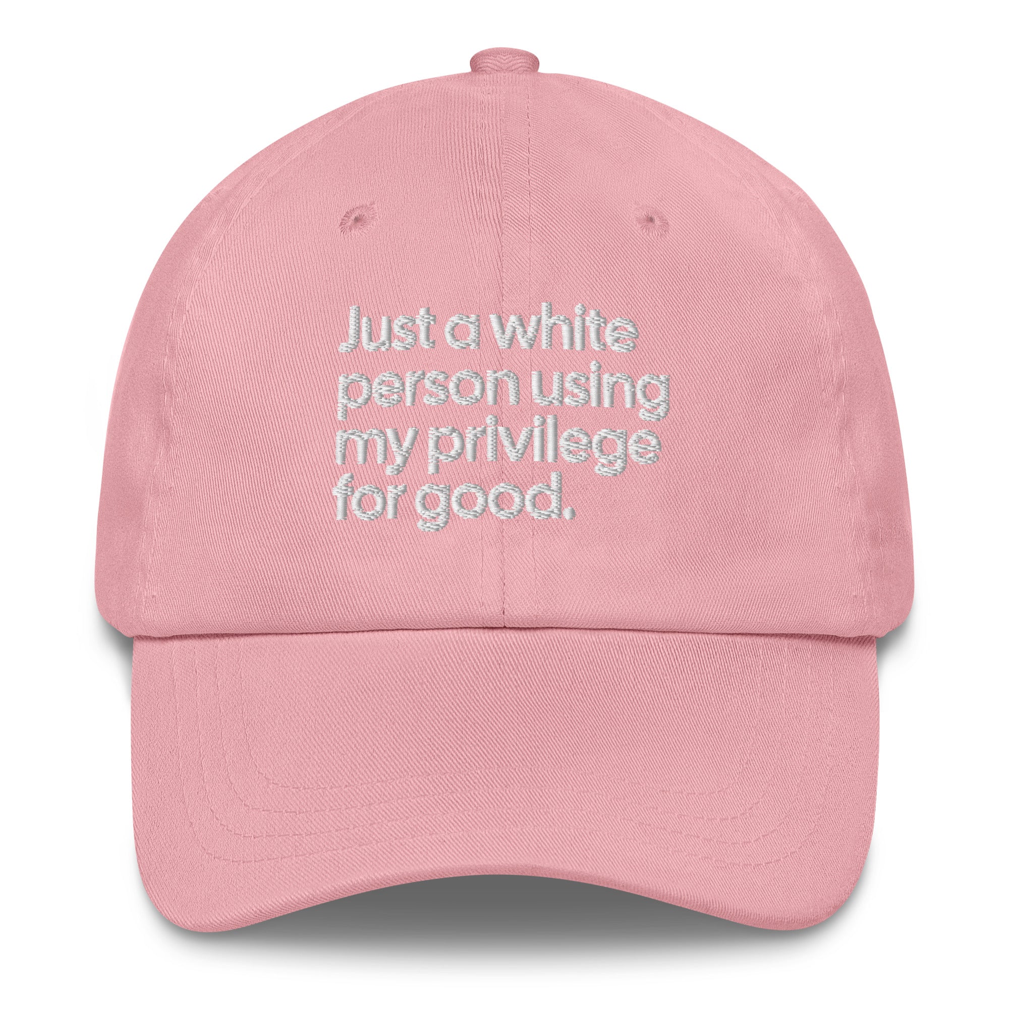 Just a white person using my privilege for good dad hat-The Original God Ain't Petty But I Am
