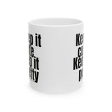 Keep It Cute, Keep It Petty Mug 11oz (White & Black)-Mug-The Original God Ain't Petty But I Am