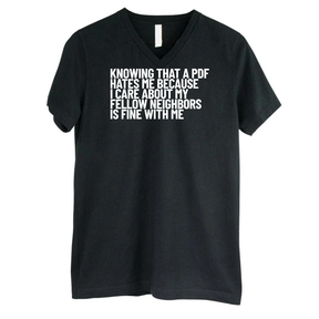 Knowing That A PDF Hates Me Is Fine WIth Me *BLACK V-NECK* Unisex Tee-T-Shirt-The Original God Ain't Petty But I Am