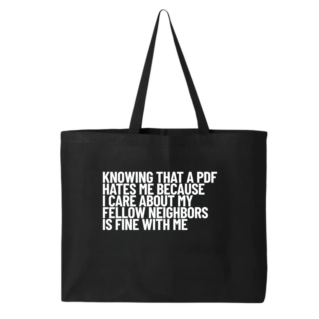 Knowing That A PDF Hates Me Is Fine WIth Me Tote bag-Tote Bag-The Original God Ain't Petty But I Am