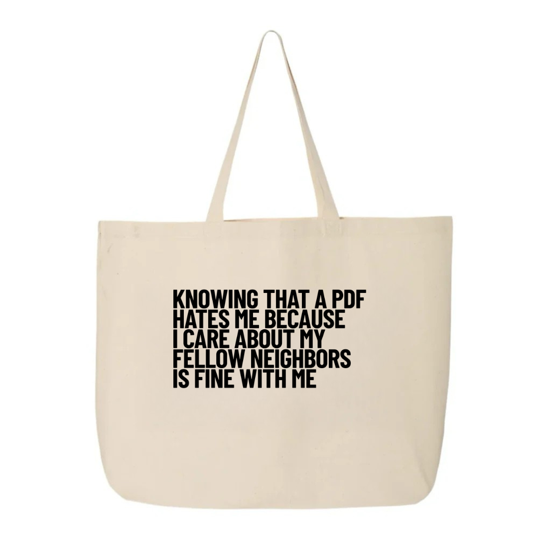Knowing That A PDF Hates Me Is Fine WIth Me Tote bag-Tote Bag-The Original God Ain't Petty But I Am