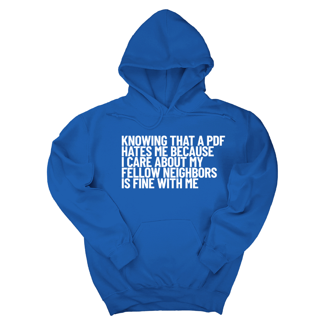 Knowing That A PDF Hates Me Is Fine WIth Me Unisex Hoodie-Hoodie-The Original God Ain't Petty But I Am