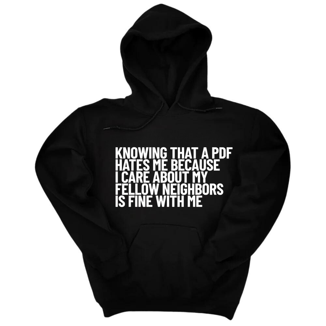 Knowing That A PDF Hates Me Is Fine WIth Me Unisex Hoodie-Hoodie-The Original God Ain't Petty But I Am
