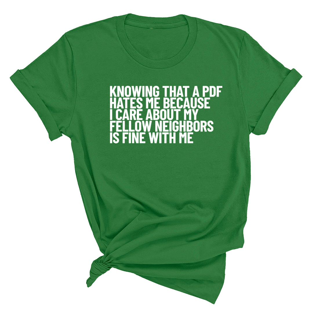Knowing That A PDF Hates Me Is Fine WIth Me Unisex Tee-T-Shirt-The Original God Ain't Petty But I Am