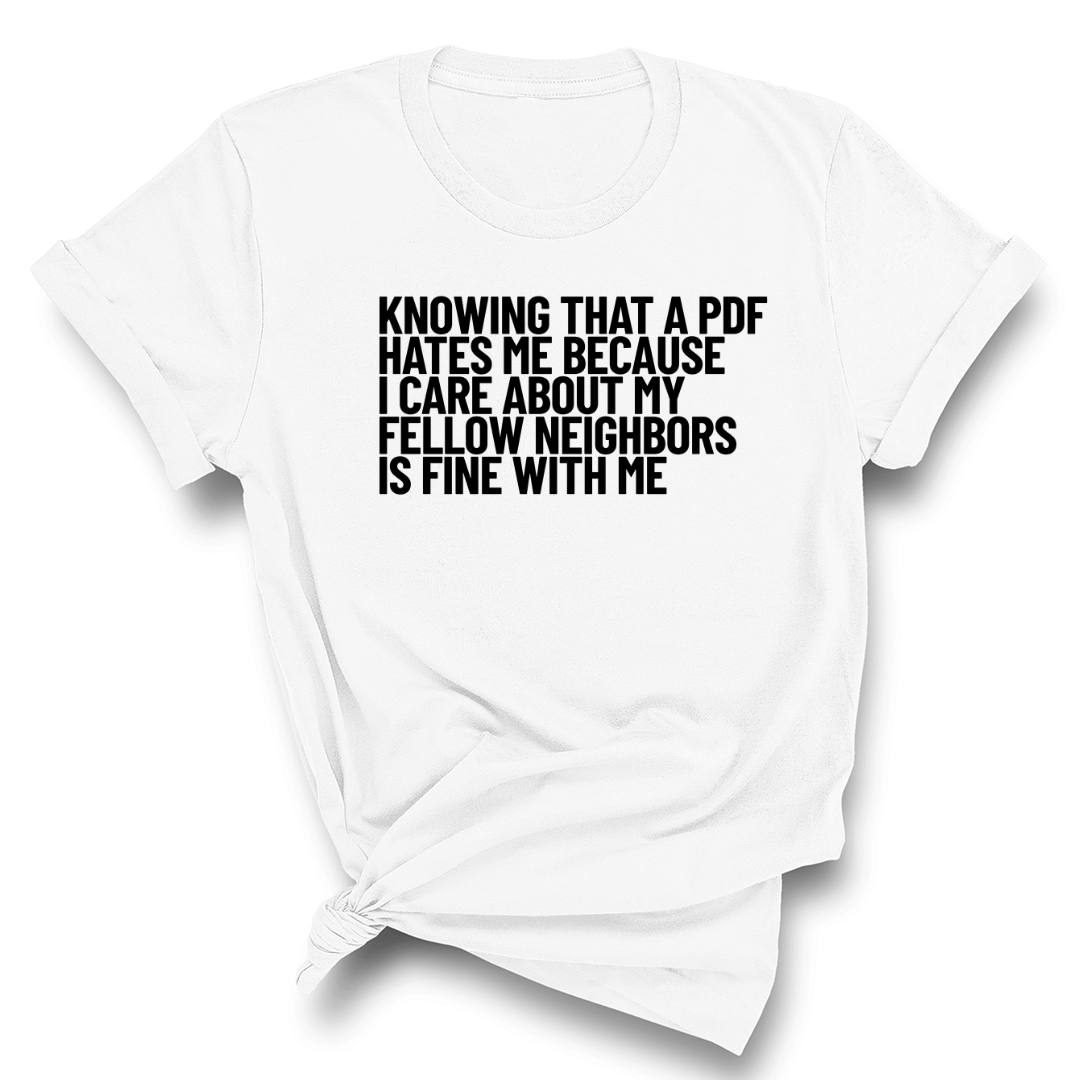 Knowing That A PDF Hates Me Is Fine WIth Me Unisex Tee-T-Shirt-The Original God Ain't Petty But I Am