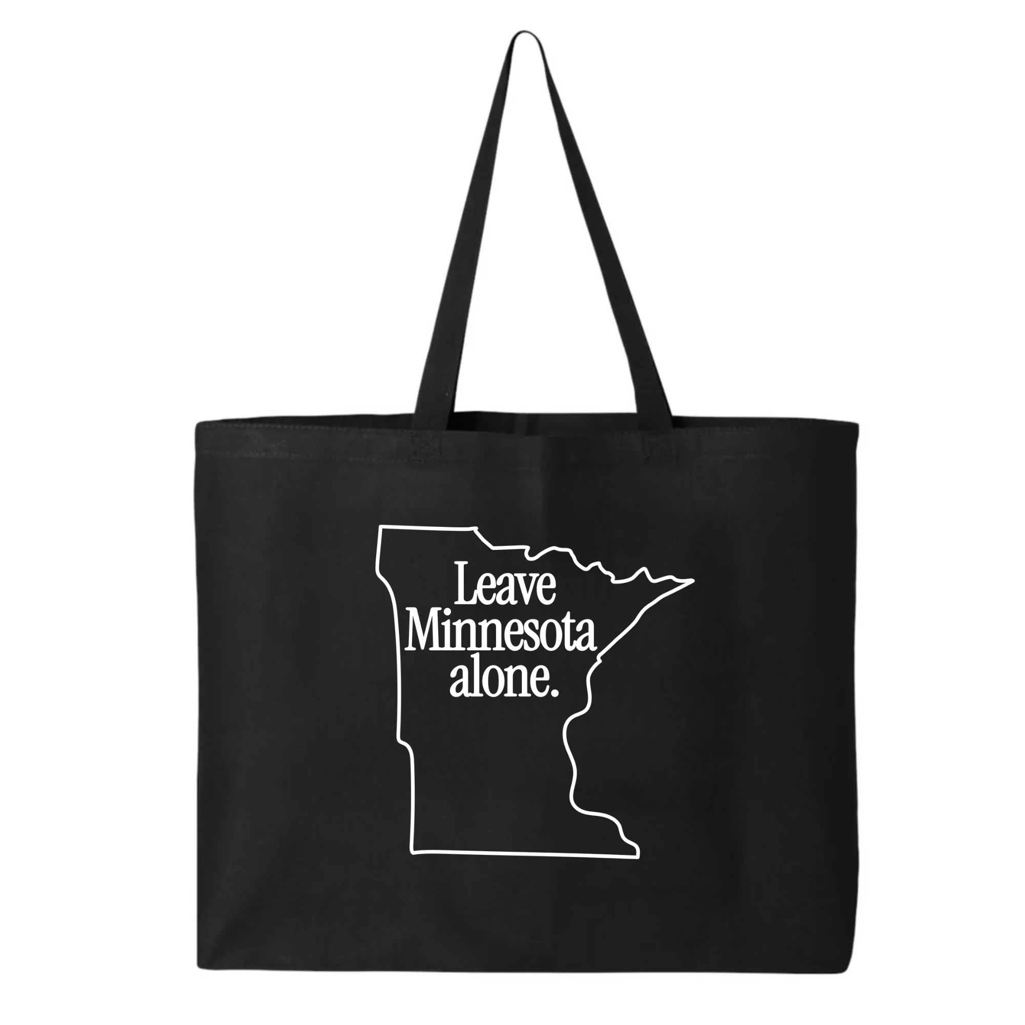 Leave Minnesota Alone (state) Tote bag-Tote Bag-The Original God Ain't Petty But I Am