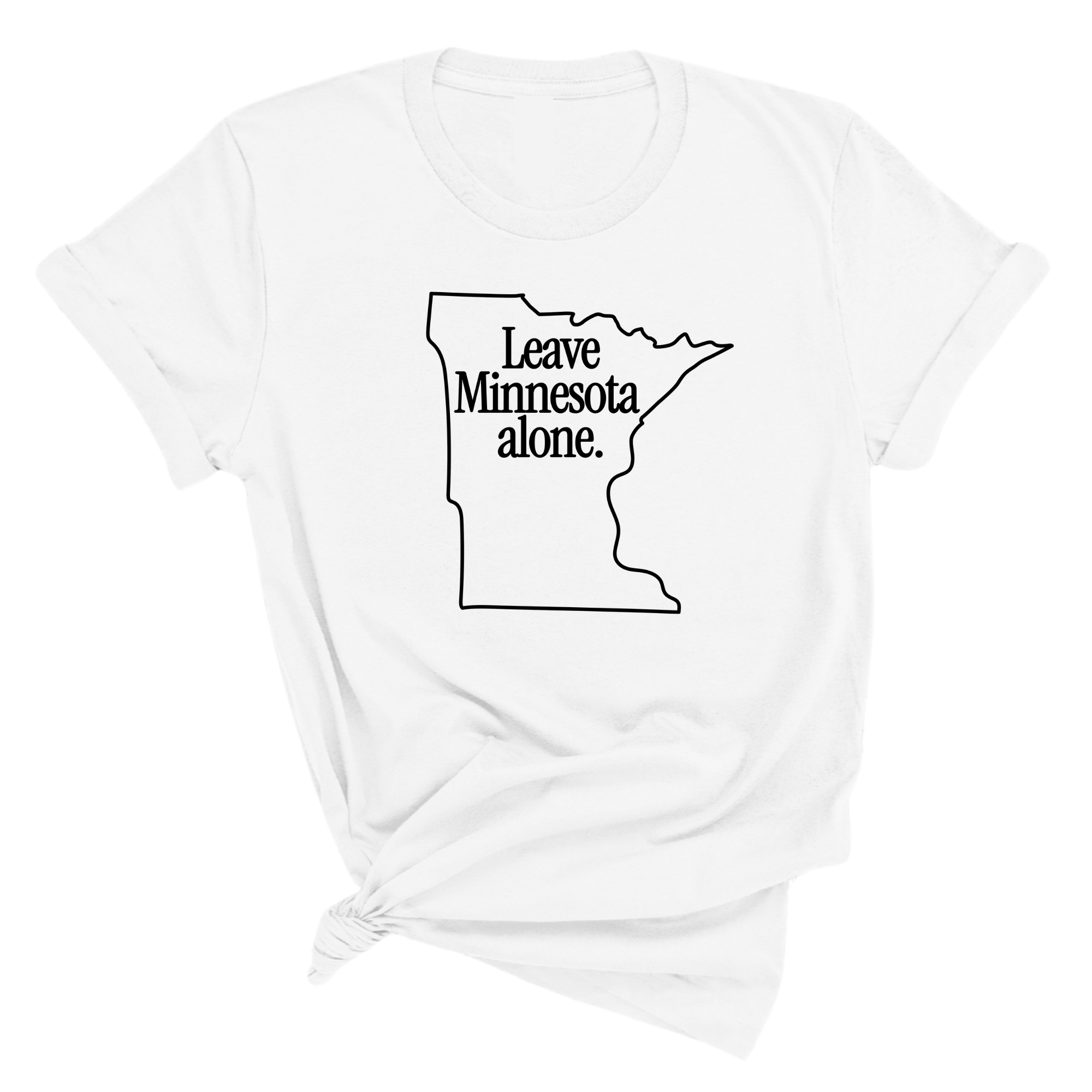 Leave Minnesota Alone (state) Unisex Tee-T-Shirt-The Original God Ain't Petty But I Am