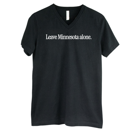 Leave Minnesota Alone (text) *BLACK V-NECK* Unisex Tee-T-Shirt-The Original God Ain't Petty But I Am