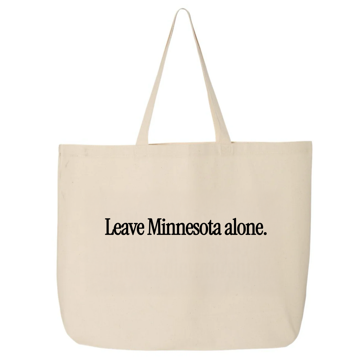 Leave Minnesota Alone (text) Tote bag-Tote Bag-The Original God Ain't Petty But I Am