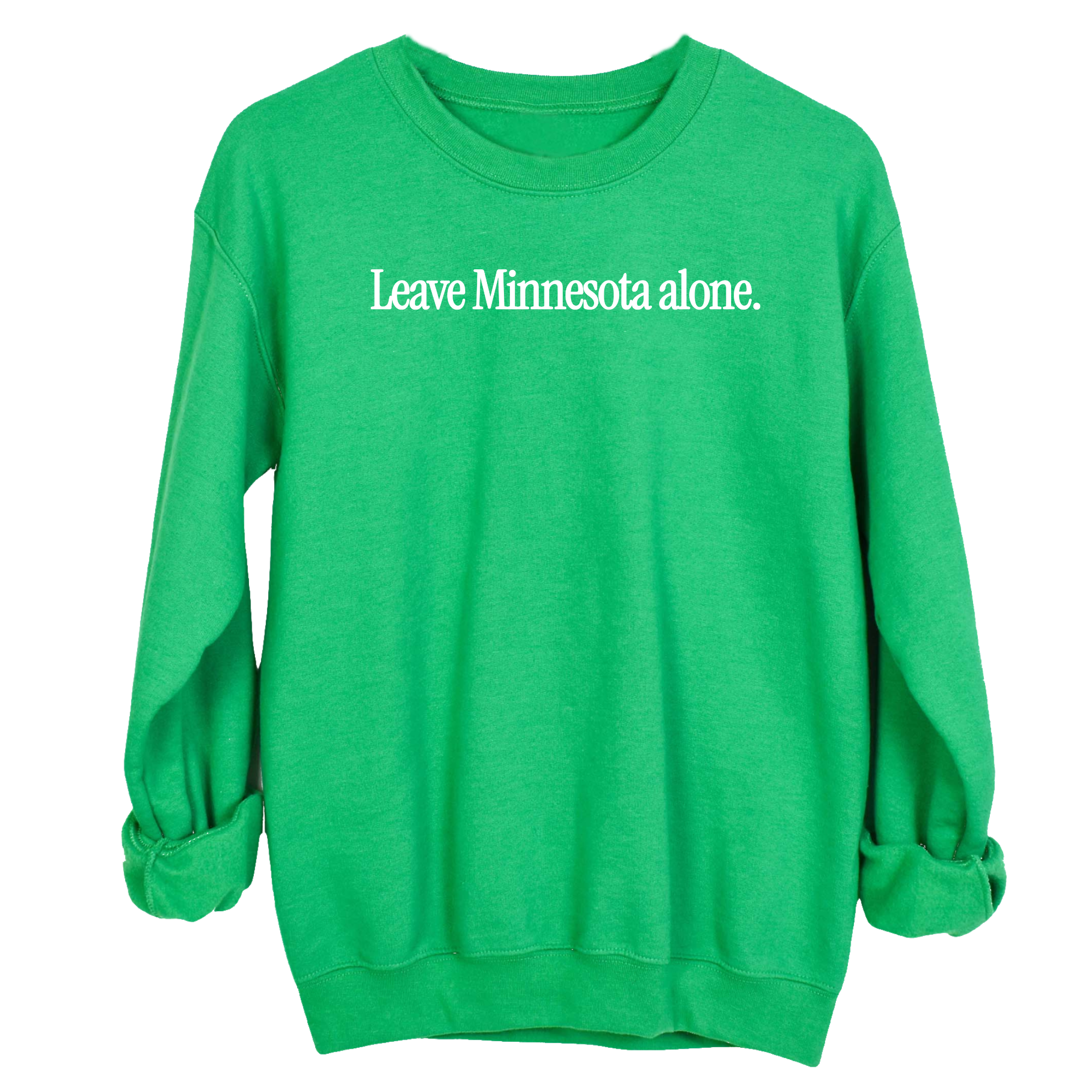 Leave Minnesota Alone (text) Unisex Sweatshirt-Sweatshirt-The Original God Ain't Petty But I Am