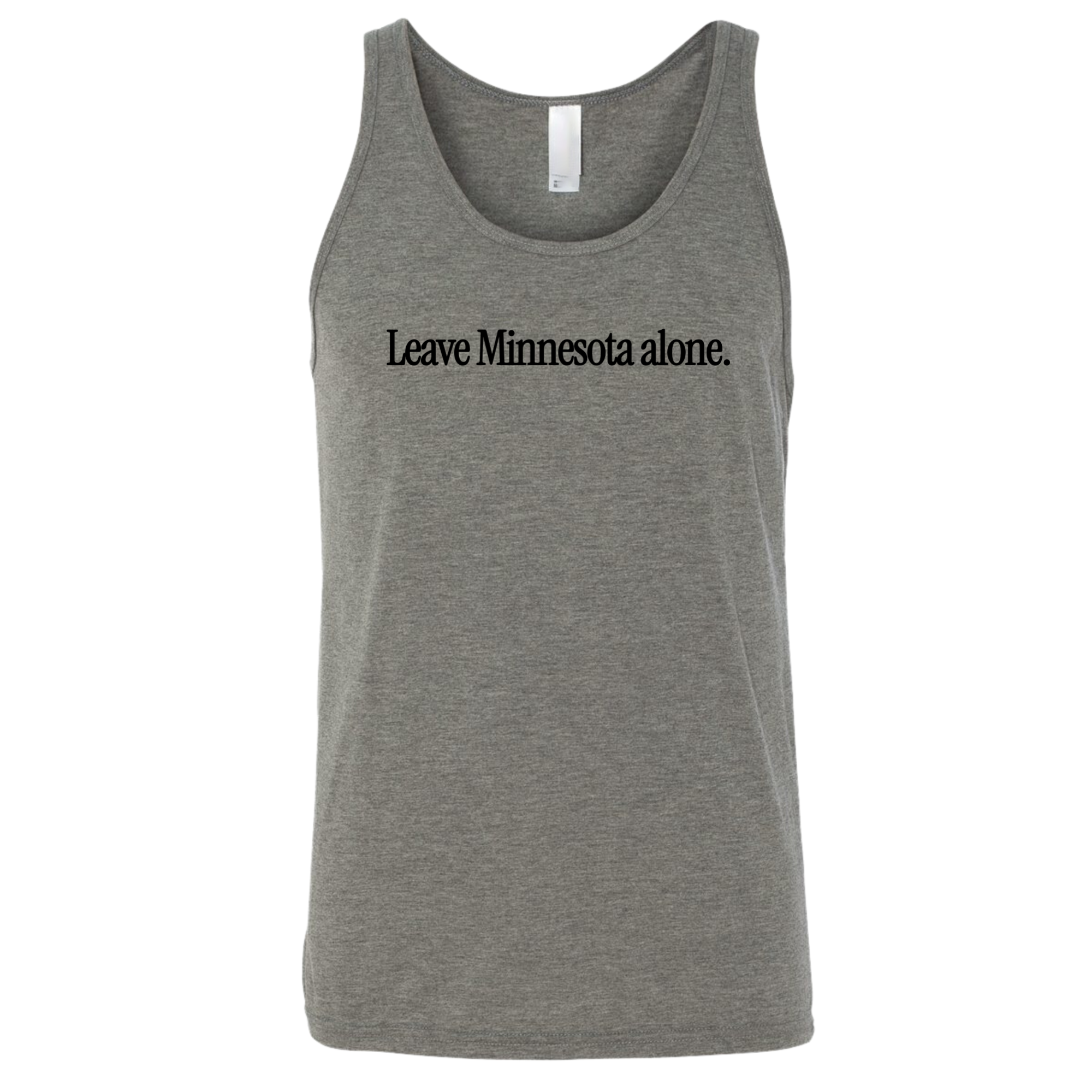 Leave Minnesota Alone (text) Unisex Tank Top-T-Shirt-The Original God Ain't Petty But I Am