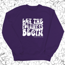 Let the Pettiness Begin Unisex Sweatshirt-Sweatshirt-The Original God Ain't Petty But I Am