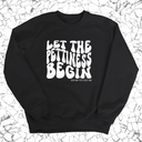 Let the Pettiness Begin Unisex Sweatshirt-Sweatshirt-The Original God Ain't Petty But I Am