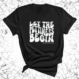Let the Pettiness Begin Unisex Tee-T-Shirt-The Original God Ain't Petty But I Am