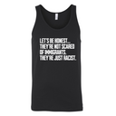 Let’s be honest. They’re not scared of immigrants. They're just Racist Unisex Tank Top-T-Shirt-The Original God Ain't Petty But I Am