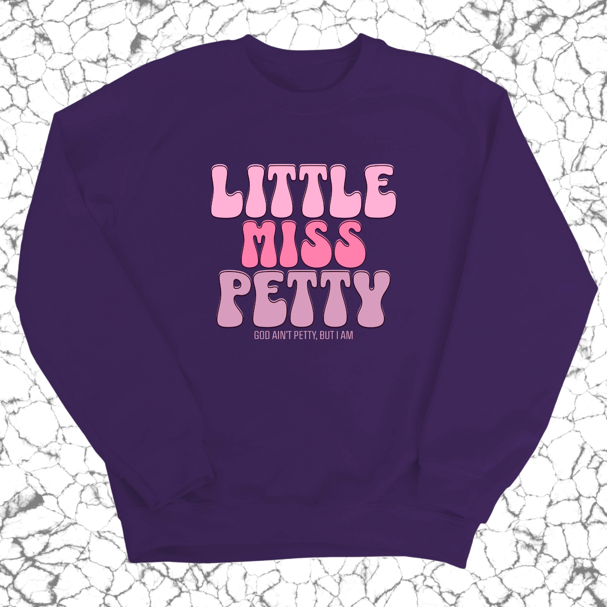 Little Miss Petty Unisex Sweatshirt ( Pink Letters)-Sweatshirt-The Original God Ain't Petty But I Am