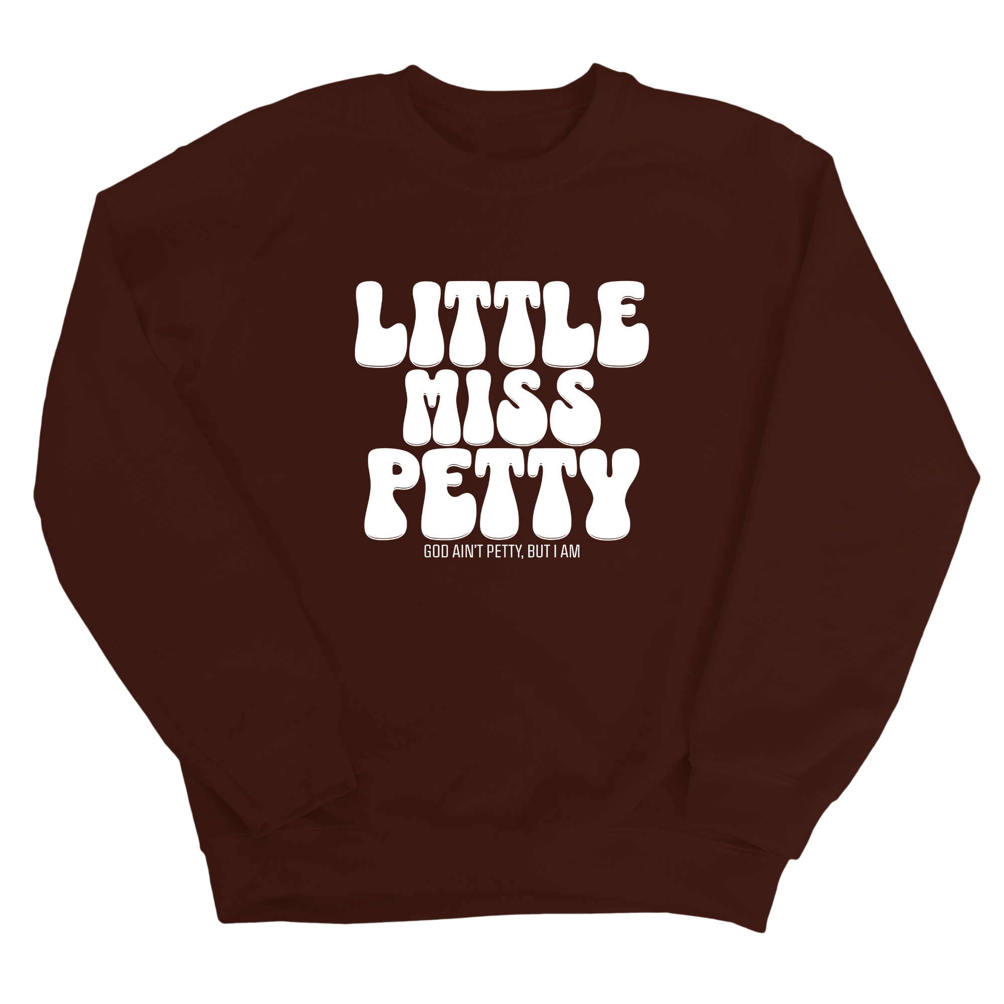 Little Miss Petty Unisex Sweatshirt-Sweatshirt-The Original God Ain't Petty But I Am