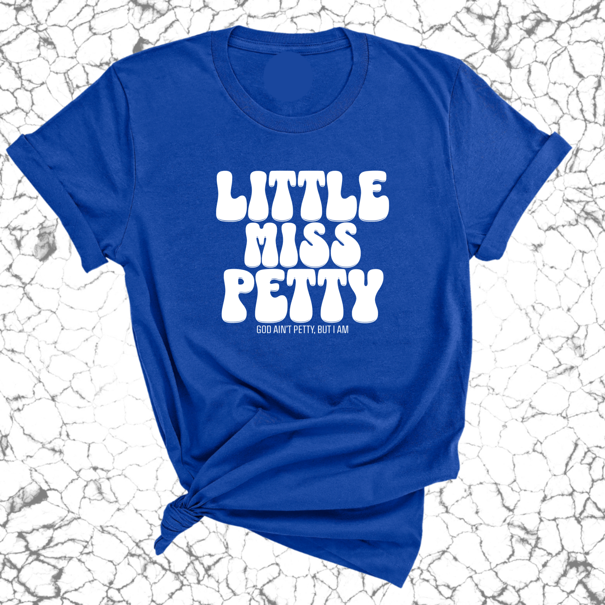 Little Miss Petty Unisex Tee-T-Shirt-The Original God Ain't Petty But I Am