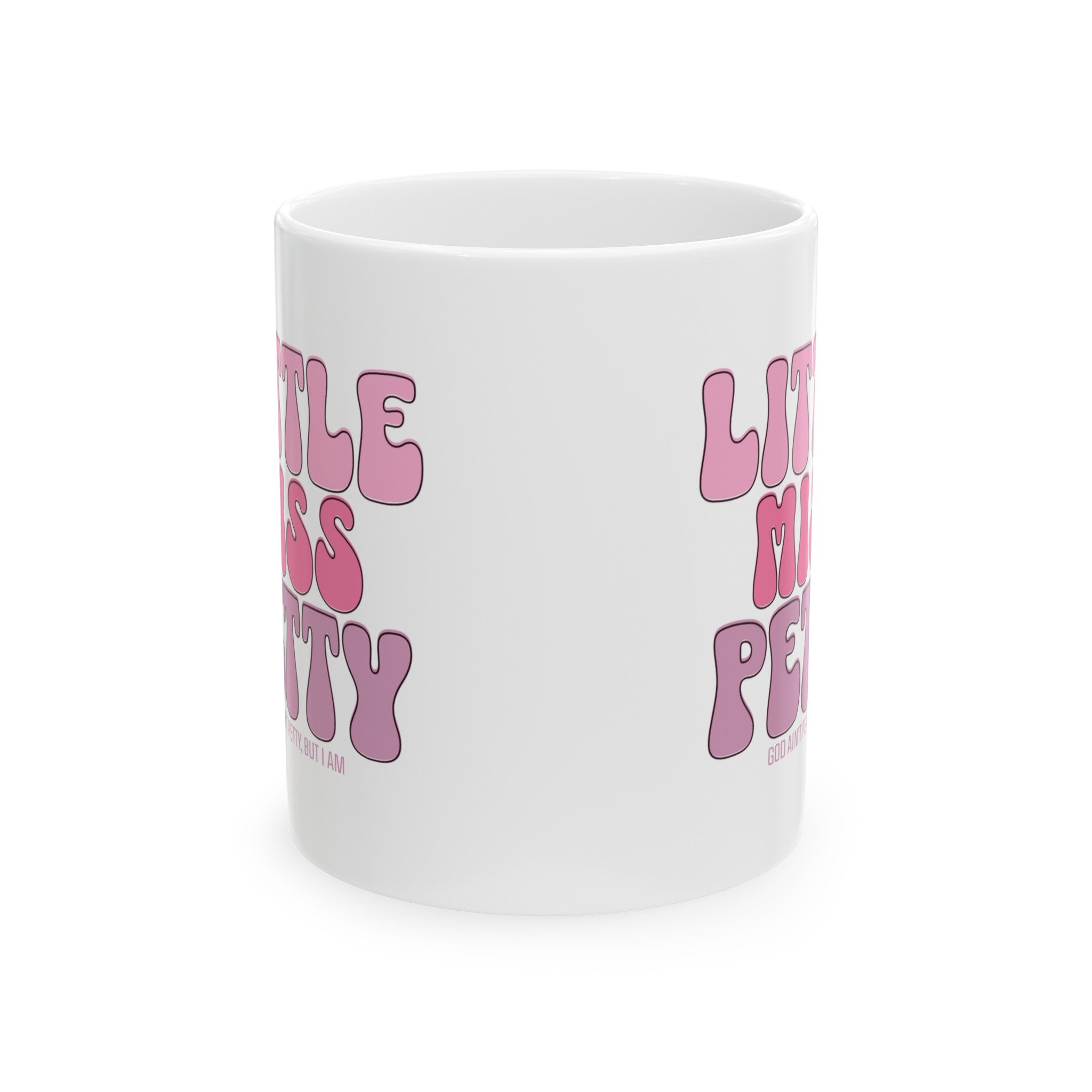 Little Miss Petty mug Mug 11oz (White & Pink)-Mug-The Original God Ain't Petty But I Am