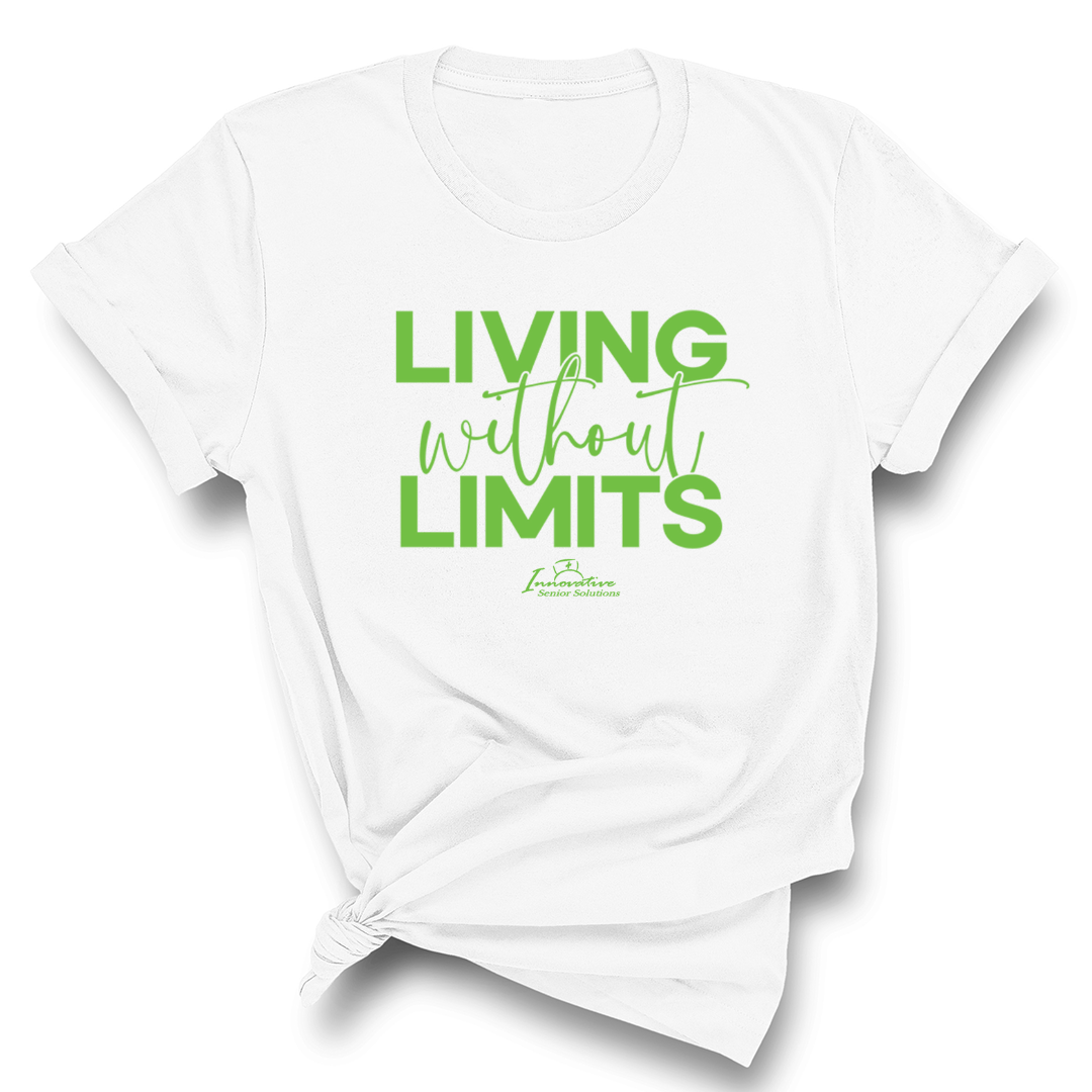 Living Without Limits Unisex Tee (ISS) (CUSTOMS)-T-Shirt-The Original God Ain't Petty But I Am