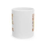 Love Your Neighbor Means All Your Neighbors Mug 11oz ( White & Fall Color 🍁)-Mug-The Original God Ain't Petty But I Am