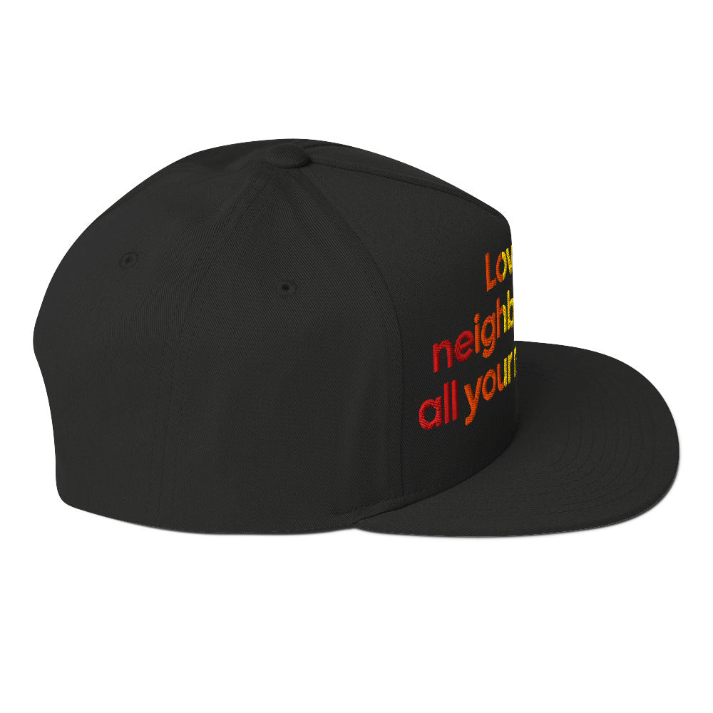 Love Your Neighbor Means All Your Neighbors Snapback Hat-Hats-The Original God Ain't Petty But I Am
